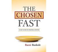 The Chosen Fast