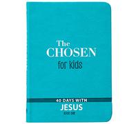 The Chosen for Kids - Book One: 40 Days with Jesus: 1
