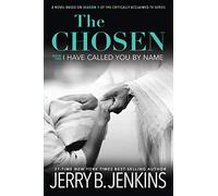 The Chosen: I Have Called You By Name