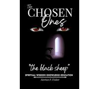 The Chosen Ones: the black sheep
