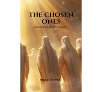 The Chosen Ones: Unlocking the 144,000 Blueprint