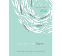 The Chosen ¿Qué significa ser elegido?: Un estudio biblico interactivo, Temporada 1 (What Does it Mean to be Chosen? Season 1) (Spanish) (Chosen Bible Study)