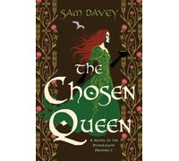 The Chosen Queen : A Novel of the Pendragon Prophecy
