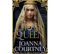 The Chosen Queen (Queens of Conquest, 1)