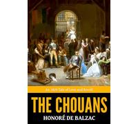 The Chouans - ’An 1829 Tale of Love and Revolt‘