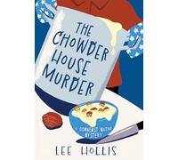 The Chowder House Murder (A Downeast Maine Mystery)