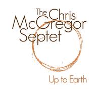 The Chris McGregor Septet - Up To Earth