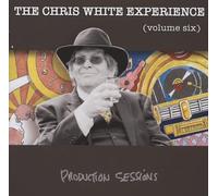 The Chris White Experience - Volume Six - Production Sessions