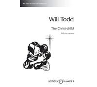 The Christ-Child (L'Enfant Jésus): mixed choir (SATB) and piano. Partition de chœur.