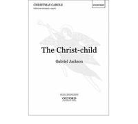 [(The Christ Child: Vocal Score)] [Author: Gabriel Jackson] published on (May, 2010)