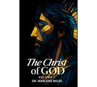 The Christ of God: Volume I: 1
