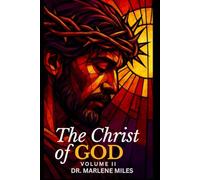 The Christ of God: Volume II: 2