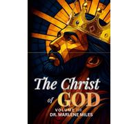 The Christ of God: Volume III: 3