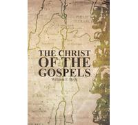 The Christ of the Gospels