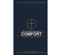 The Christian Approach to Comfort