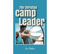 The Christian Camp Leader