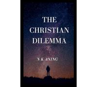 The Christian Dilemma: 2
