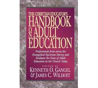 The Christian Educator's Handbook on Adult Education