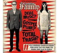 The Christian Family - The Raw And Primitive Sound Of...,