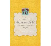 The Christian Homemaker's Handbook