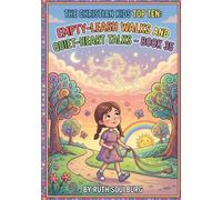 The Christian Kids Top Ten: Empty-Leash Walks and Quiet-Heart Talks - Book 35