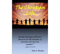 The Christian Life: By this all people will know that you are My disciples, if you have love for one another. John 13:35