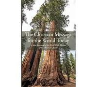 The Christian Message for the World Today