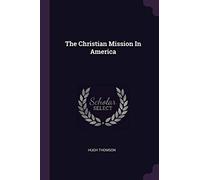 The Christian Mission In America