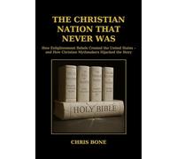 The Christian Nation That Never Was