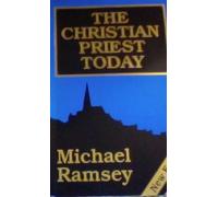 The Christian Priest Today