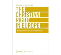 The Christian Right in Europe: Movements, Networks and Denominations (Political Science)
