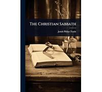 The Christian Sabbath