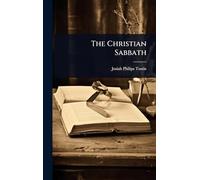 The Christian Sabbath