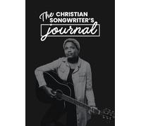 The Christian Songwriter's Journal