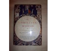 The Christian World: A Global History (Modern Library Chronicles)