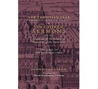 The Christian Year : Vol. 4 (The Sanctoral Cycle I)