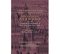 The Christian Year: Vol. 5 (The Sanctoral Cycle II)