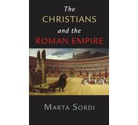 The Christians and the Roman Empire
