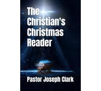 The Christian's Christmas Reader