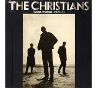 The Christians - Ideal World Remix / Say It Isn't So Part One [7" Vinyl]