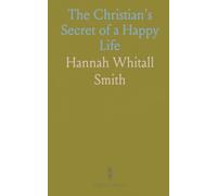 The Christian's Secret of a Happy Life