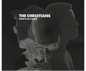 The Christians - What's In A Word (in ull Length Version, 1992)