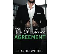 The Christmas Agreement: A Billionaire Single Dad Romance: 5 (The Gentlemen Series)