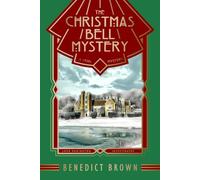 The Christmas Bell Mystery: A Standalone 1920s Christmas Mystery: 12 (Lord Edgington Investigates...)