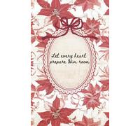 The Christmas Bloom | Vintage Poinsettia Notebook: A vintage-style lined journal with a red and white poinsettia cover design, inspired by the Legend ... journaling, prayer, and heartfelt gift-giving