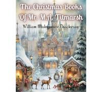 The Christmas Books Of Mr. M.A. Titmarsh
