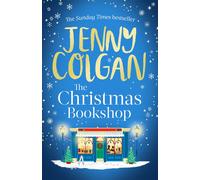 The Christmas Bookshop : the cosiest and most uplifting festive romance to settle down with this Christmas