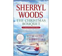 The Christmas Bouquet: An Anthology: 11 (Chesapeake Shores Novel)