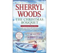 The Christmas Bouquet: An Anthology: 11 (Chesapeake Shores Novel)