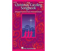 The Christmas Caroling Songbook: SAB Collection